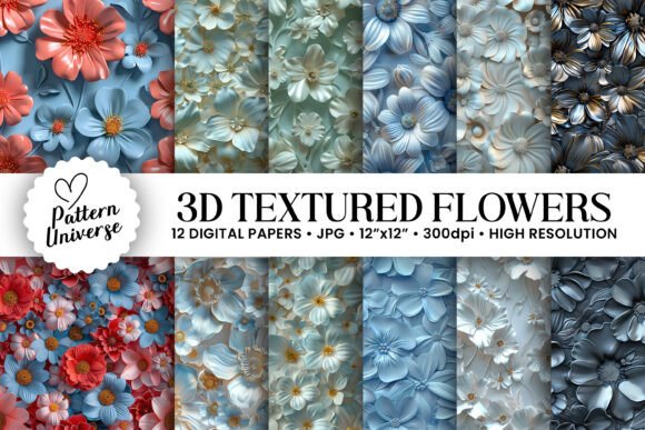 3D Textured Flowers Digital Papers